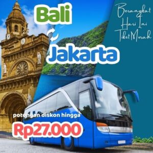 Hemat 20% Bus Bali Jakarta, Gak Perlu Antre di Terminal