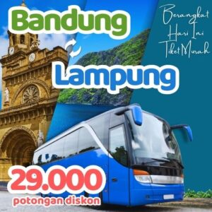 Hemat 20% Bus Bandung Lampung, Gak Perlu Antre di Terminal
