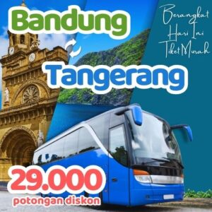 Hemat 20% Bus Bandung Tangerang, Gak Perlu Antre di Terminal