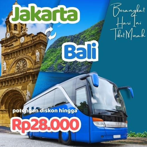 Hemat 20% Bus Jakarta Bali, Gak Perlu Antre di Terminal