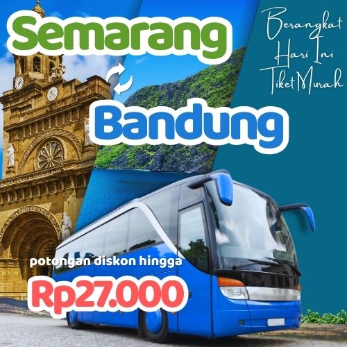 Hemat 20% Bus Semarang Bandung, Gak Perlu Antre di Terminal