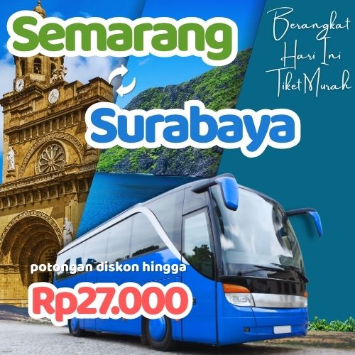 Hemat 20% Bus Semarang Surabaya, Gak Perlu Antre di Terminal