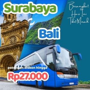 Hemat 20% Bus Surabaya Bali, Gak Perlu Antre di Terminal