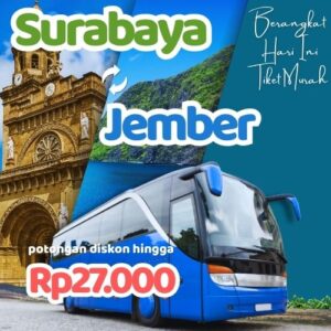 Hemat 20% Bus Surabaya Jember, Gak Perlu Antre di Terminal