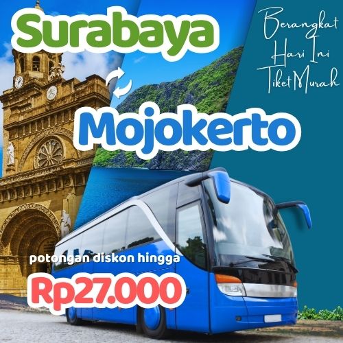 Hemat 20% Bus Surabaya Mojokerto, Gak Perlu Antre di Terminal