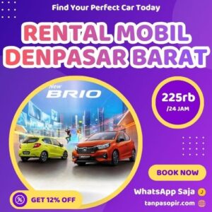 Irit 12% Rental Mobil Denpasar Barat, Bisa Lepas Kunci Atau Dengan Sopir