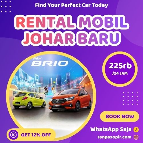 Irit 12% Rental Mobil Johar Baru, Bisa Lepas Kunci Atau Dengan Sopir