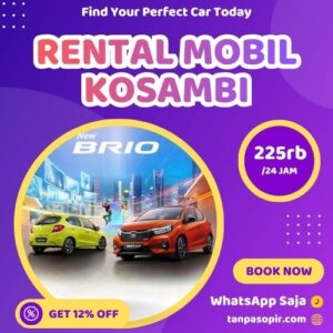 Irit 12% Rental Mobil Kosambi, Bisa Lepas Kunci Atau Dengan Sopir