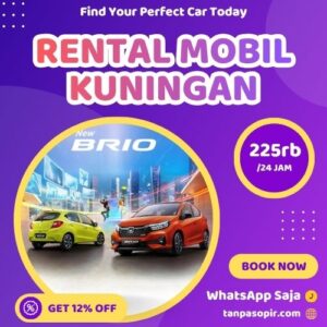 Irit 12% Rental Mobil Kuningan, Bisa Lepas Kunci Atau Dengan Sopir