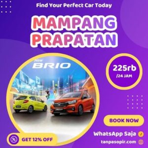 Irit 12% Rental Mobil Mampang Prapatan, Bisa Lepas Kunci Atau Dengan Sopir