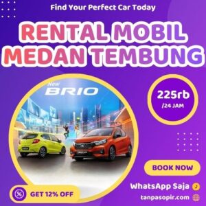Irit 12% Rental Mobil Medan Tembung, Bisa Lepas Kunci Atau Dengan Sopir
