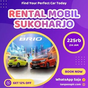 Irit 12% Rental Mobil Sukoharjo, Bisa Lepas Kunci Atau Dengan Sopir