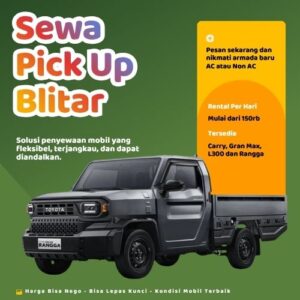 Hemat 10% Sewa Pick Up Blitar, Bisa Lepas Kunci untuk Pindahan dan Pengiriman