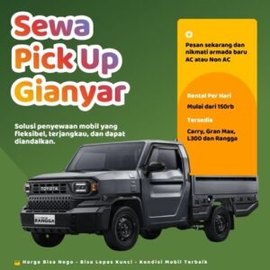 Hemat 10% Sewa Pick Up Gianyar, Bisa Lepas Kunci untuk Pindahan dan Pengiriman