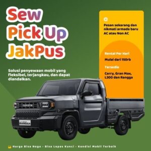 Hemat 10% Sewa Pick Up Jakarta Pusat, Bisa Lepas Kunci untuk Pindahan dan Pengiriman