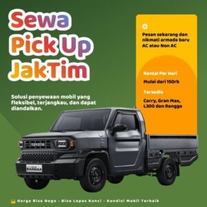 Hemat 10% Sewa Pick Up Jakarta Timur, Bisa Lepas Kunci untuk Pindahan dan Pengiriman