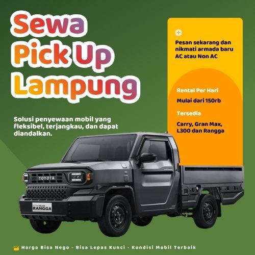 Hemat 10% Sewa Pick Up Lampung, Bisa Lepas Kunci untuk Pindahan dan Pengiriman