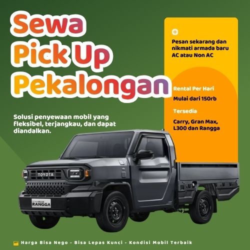 Hemat 10% Sewa Pick Up Pekalongan, Bisa Lepas Kunci untuk Pindahan dan Pengiriman