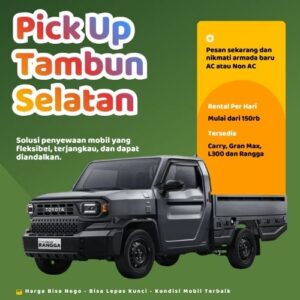 Hemat 10% Sewa Pick Up Tambun Selatan, Bisa Lepas Kunci untuk Pindahan dan Pengiriman