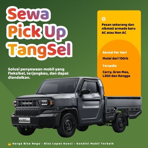 Hemat 10% Sewa Pick Up Tangerang Selatan, Bisa Lepas Kunci untuk Pindahan dan Pengiriman