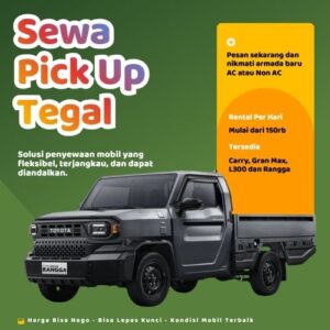 Hemat 10% Sewa Pick Up Tegal, Bisa Lepas Kunci untuk Pindahan dan Pengiriman