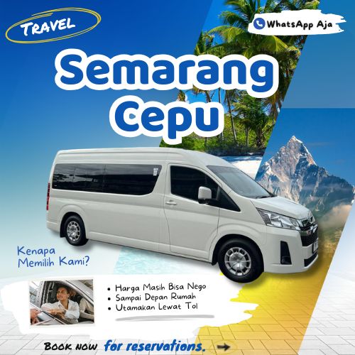 Hemat 10% Travel Semarang Cepu, WhatsApp Aja Gak Perlu Antre