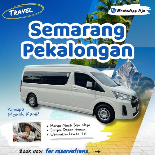 Hemat 10% Travel Semarang Pekalongan, WhatsApp Aja Gak Perlu Antre