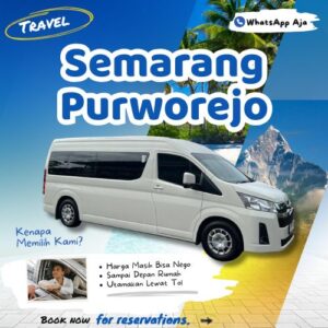Hemat 10% Travel Semarang Purworejo, WhatsApp Aja Gak Perlu Antre