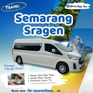 Hemat 10% Travel Semarang Sragen, WhatsApp Aja Gak Perlu Antre