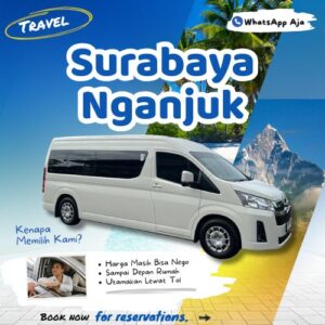 Hemat 10% Travel Surabaya Nganjuk, WhatsApp Aja Gak Perlu Antre